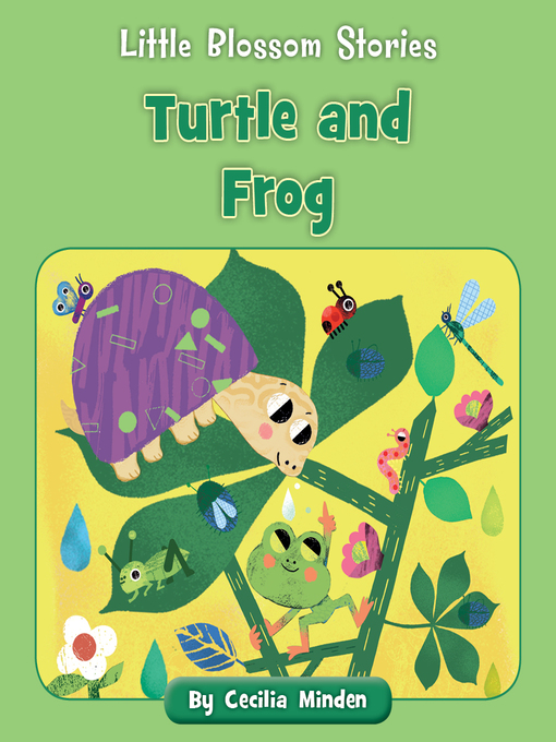 Title details for Turtle and Frog by Cecilia Minden - Available